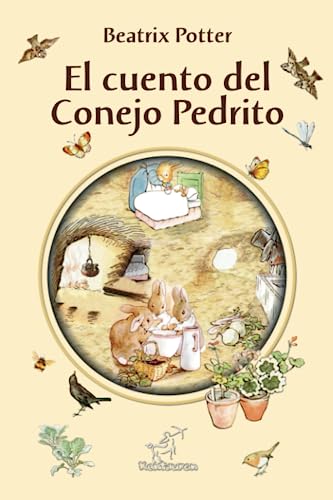 El cuento del Conejo Pedrito (Nueva edición ilustrada en letra grande con todos los dibujos originales de Beatrix Potter) von Independently published